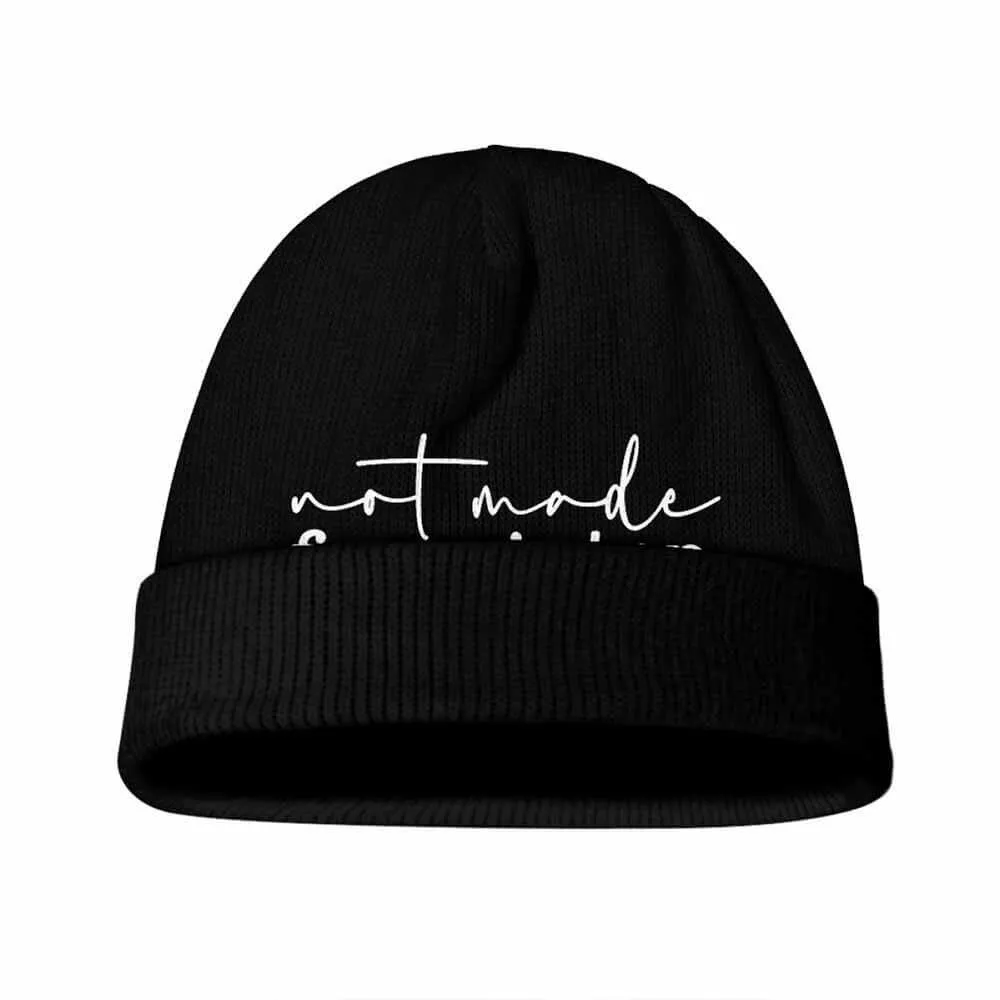 Not Made For Winter Warm Knitted Beanie Hat